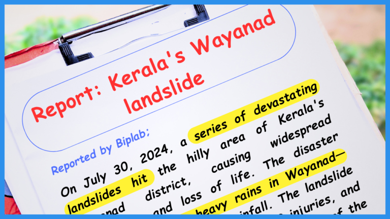 Report writing on Kerala's Wayanad landslide